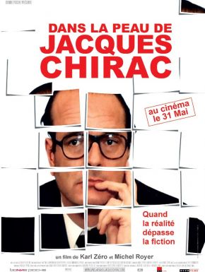 Dans La Peau De Jacques Chirac