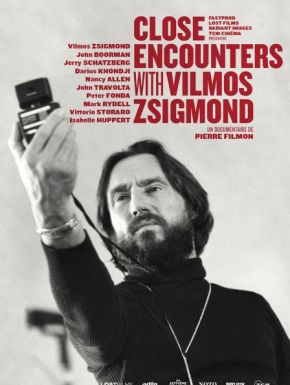 Close Encounters With Vilmos Zsigmond