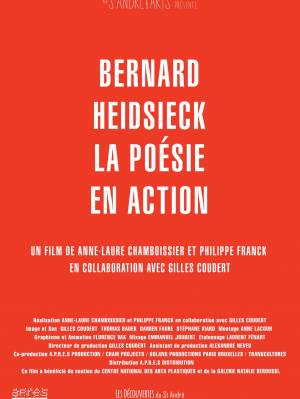 Bernard Heidsieck, La Poésie En Action
