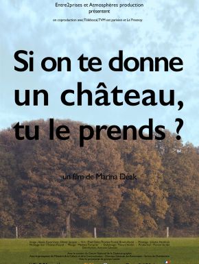 Si On Te Donne Un Château, Tu Le Prends ?