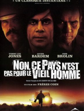 No Country For Old Men - Non, Ce Pays N'est Pas Pour Le Vieil Homme