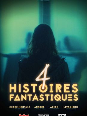 4 Histoires Fantastiques