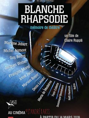 Blanche Rhapsodie - Mémoire De Théâtre