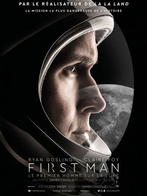 First Man: Le Premier Homme Sur La Lune