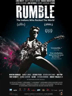 Rumble: The Indians Who Rocked The World