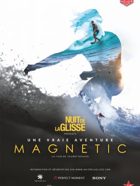 Nuit De La Glisse: Magnetic