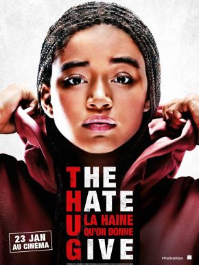 The Hate U Give - La Haine Qu’on Donne