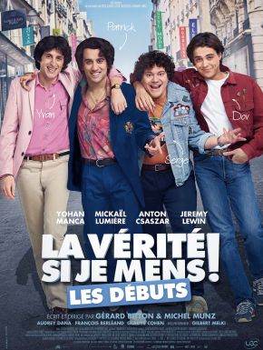 La Vérité Si Je Mens! Les Debuts