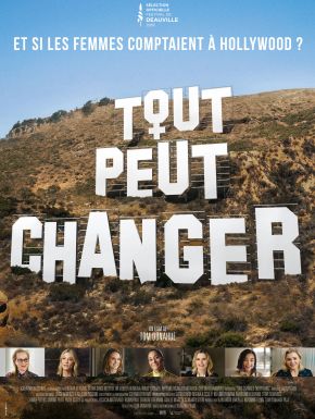 Tout Peut Changer, Et Si Les Femmes Comptaient à Hollywood ?