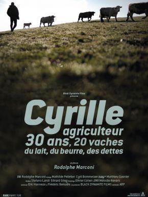 Cyrille, Agriculteur, 30 Ans, 20 Vaches, Du Lait, Du Beurre, Des Dettes