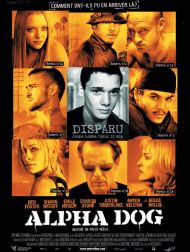 sortie dvd	
 Alpha Dog