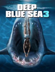 sortie dvd	
 Deep Blue Sea 3