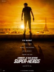 sortie dvd	
 Comment Je Suis Devenu Super-héros