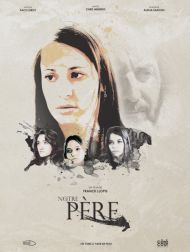 sortie dvd	
 Notre Père