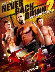 sortie dvd	
 Never Back Down 2
