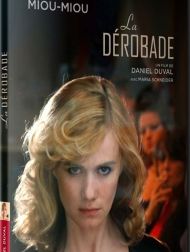 sortie dvd	
 La Dérobade