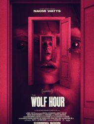 sortie dvd	
 The Wolf Hour