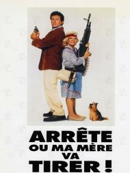 sortie dvd	
 Arrête Ou Ma Mère Va Tirer