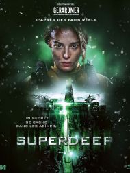 sortie dvd	
 Superdeep