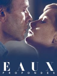 sortie dvd	
 Eaux Profondes
