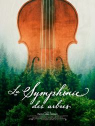 sortie dvd	
 La Symphonie Des Arbres