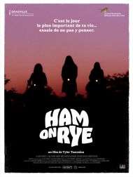 sortie dvd	
 Ham On Rye