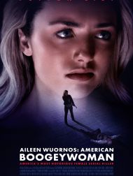 sortie dvd	
 Aileen Wuornos: American Boogeywoman