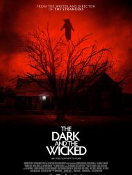 sortie dvd	
 The Dark And The Wicked