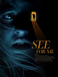 sortie dvd	
 See For Me