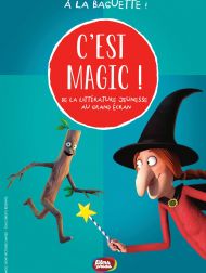 sortie dvd	
 C'est Magic ! - À La Baguette !