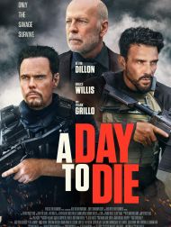 sortie dvd	
 A Day To Die