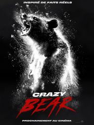 sortie dvd	
 Crazy Bear