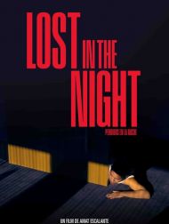 sortie dvd	
 Lost In The Night