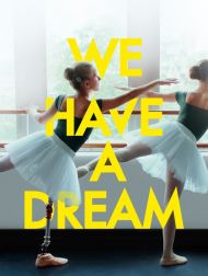 sortie dvd	
 We Have A Dream