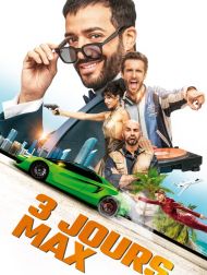 sortie dvd	
 3 Jours Max