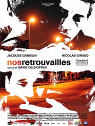 sortie dvd	
 Nos Retrouvailles