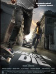 sortie dvd
Skate Or Die