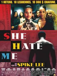 sortie dvd	
 She Hate Me