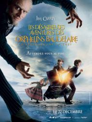 sortie dvd	
 Les Désastreuses Aventures Des Orphelins Baudelaire