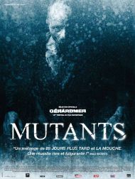 sortie dvd	
 Mutants