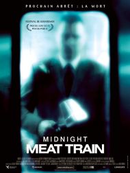 sortie dvd	
 Midnight Meat Train