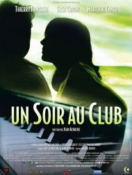 sortie dvd	
 Un Soir Au Club