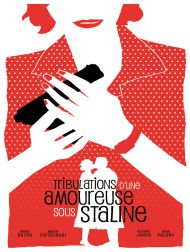 sortie dvd	
 Tribulations D'une Amoureuse Sous Staline