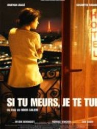 sortie dvd	
 Si Tu Meurs Je Te Tue
