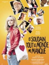 sortie dvd	
 Et Soudain Tout Le Monde Me Manque