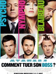 sortie dvd	
 Comment Tuer Son Boss