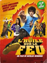 sortie dvd	
 De L'huile Sur Le Feu