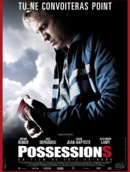 sortie dvd	
 Possessions