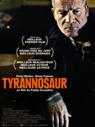 sortie dvd	
 Tyrannosaur
