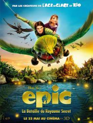 sortie dvd	
 Epic : La Bataille Du Royaume Secret